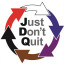 Just Don’t Quit BJJ