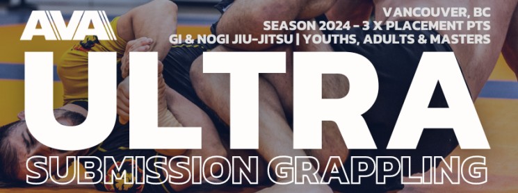 AVA ULTRA SUBMISSION GRAPPLING - VANCOUVER BC